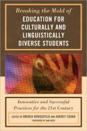 Breaking the mold of education for culturally and linguistically diverse students