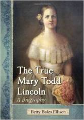 True Mary Todd Lincoln